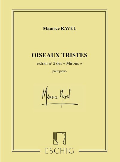 M. Ravel: Oiseaux Tristes Piano (Miroirs N 2), Klav