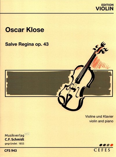 O. Klose: Salve Regina op. 43, VlKlav (KlavpaSt)