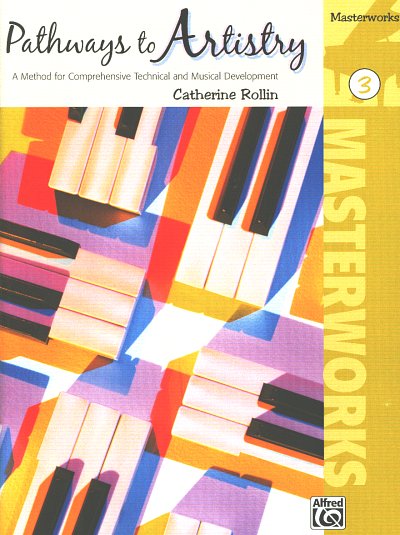 C. Rollin: Pathways To Artistry 3 - Masterworks