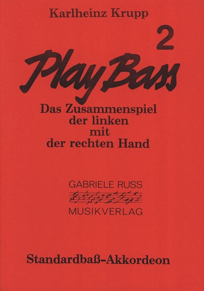K. Krupp: Play Bass 2 - Das Zusammenspiel