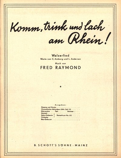 F. Raymond: Komm, trink und lach am Rhein , Klav