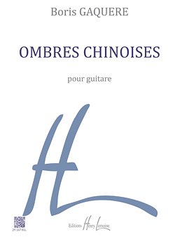 B. Gaquere: Ombres chinoises, Git (Part.)