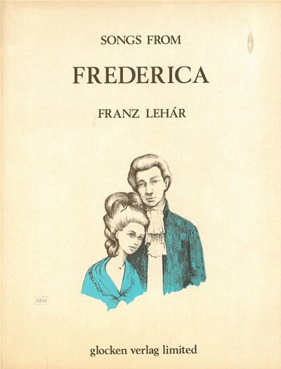 F. Lehár: Songs from Friederike