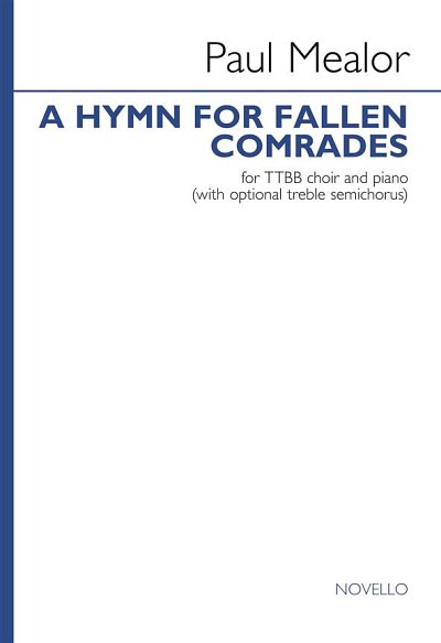 P. Mealor: A Hymn For Fallen Comrades (Chpa)