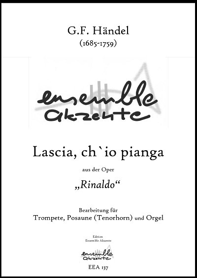 DL: G.F. Händel: Lascia, ch'io pianga, TrpPosOrg (Pa+St)