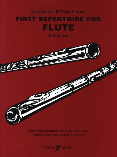 Adams Sally + Morley Nigel: First Repertoire For Flute