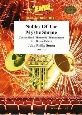 J.P. Sousa: Nobles Of The Mystic Shrine, Blasorch (Pa+St)