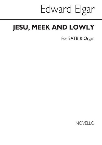 E. Elgar: Jesu Meek And Lowly Op3 No.3 (English)