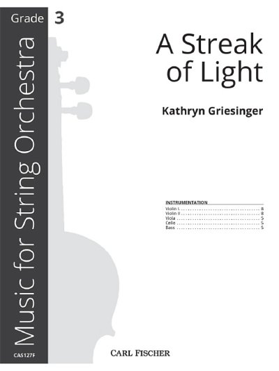 K. Griesinger: A Streak of Light
