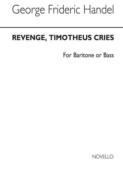 G.F. Händel: Revenge Timotheus Cries, Ges (Chpa)