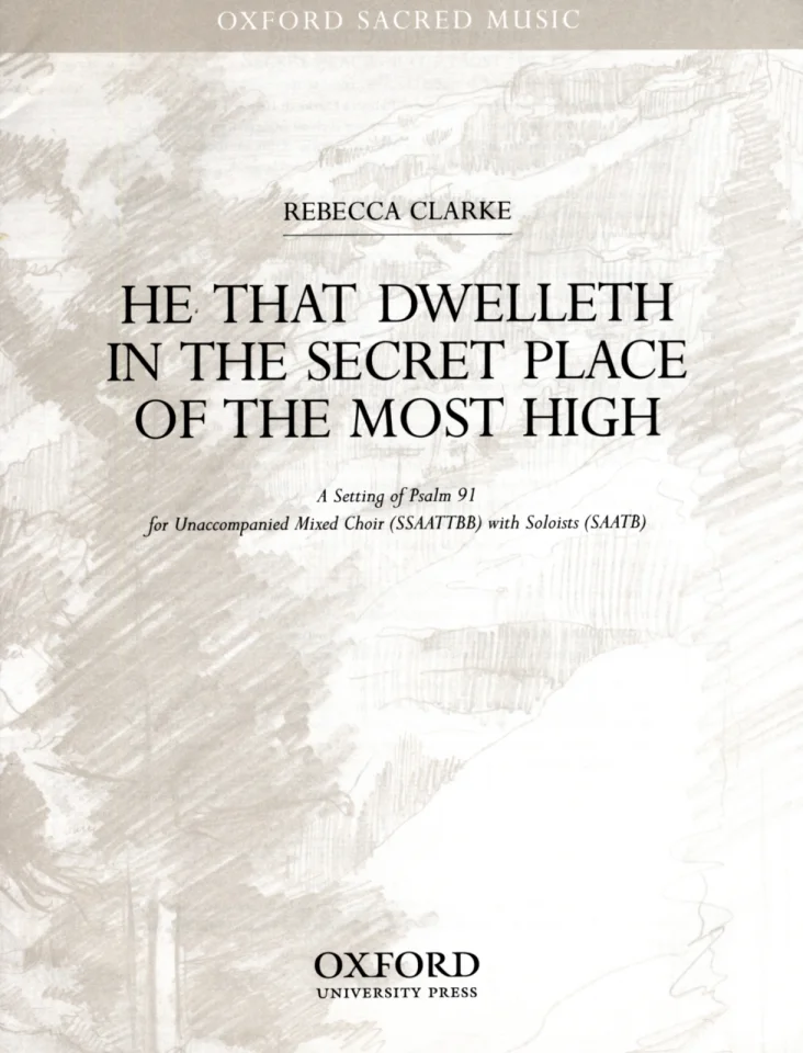 R. Clarke: He That Dwelleth in the Secret Place of th (Chpa) (0)