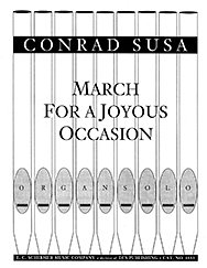 C. Susa: March for a Joyous Occasion, Org