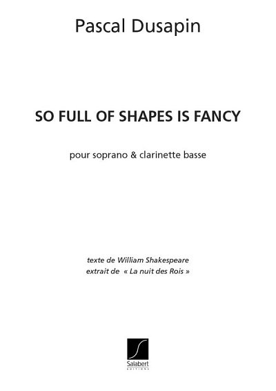 P. Dusapin: So Full Of Shape Is Fancy (Part.)