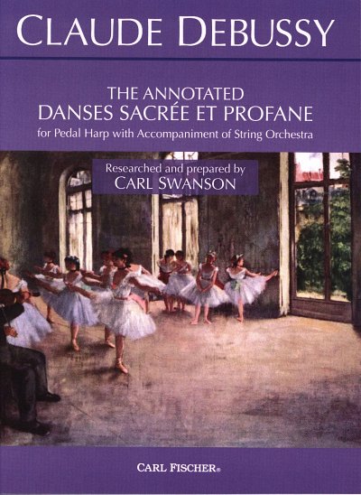 C. Debussy: The Annotated Danses Sacrée et Profane