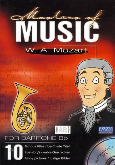 W.A. Mozart: Masters Of Music - W.A. Mozart/Bariton Bb, Horn