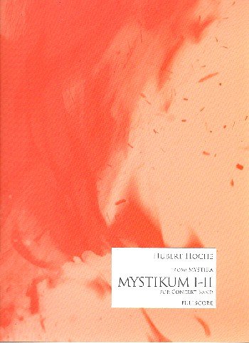 H. Hoche: Mystikum I-II, Blaso (Part.)
