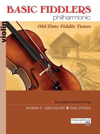 A.H. Dabczynski et al.: Basic Fiddlers Philharmonic: Old-Time Fiddle Tunes