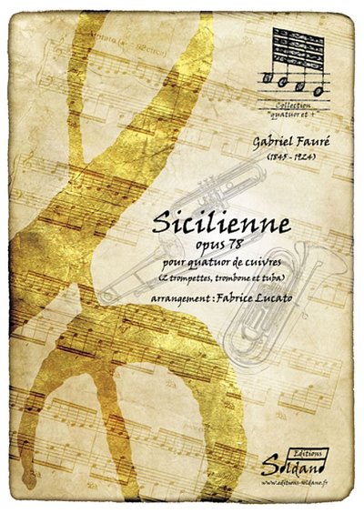 G. Fauré: Sicilienne, Opus78, 4Blech (Pa+St)