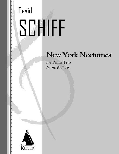 D. Schiff: New York Nocturnes, VlVcKlv (Pa+St)