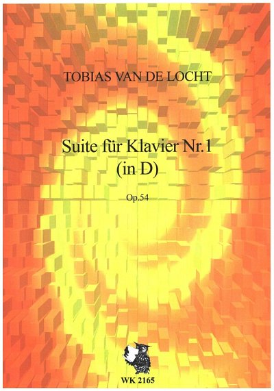 T. van de Locht: Suite Nr.1 in D op. 54, Klav
