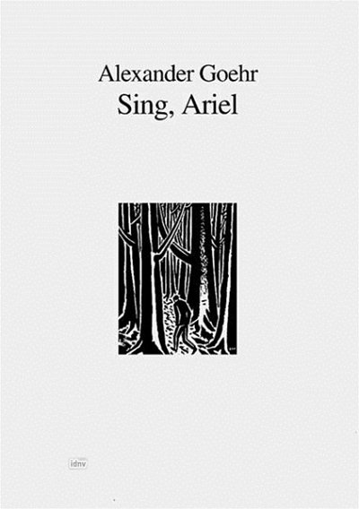 A. Goehr: Sing, Ariel op. 51  (Part.)