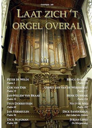 Laat Zich 'T Orgel Overal, Org