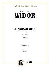 DL: C.-M. Widor: Widor: Symphony No. 3 in E Minor, Op. 13, O