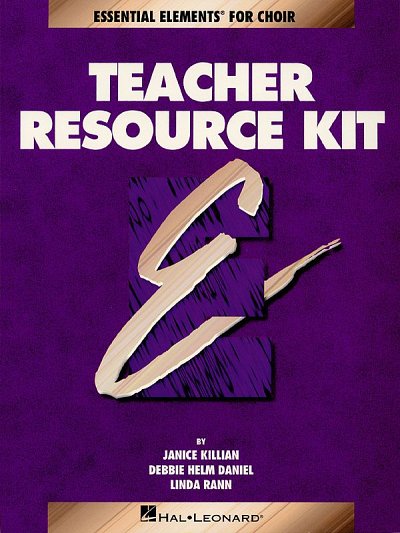 J. Killian i inni: Essential Elements for Choir Teacher Resource Kit