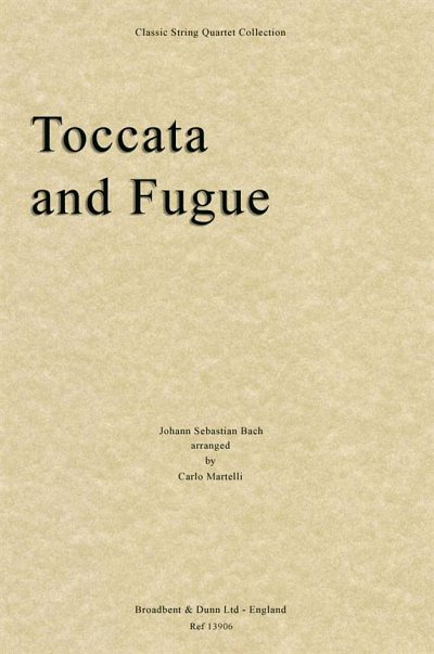 J.S. Bach: Toccata and Fugue, 2VlVaVc (Part.)