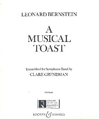 L. Bernstein: A Musical Toast - wind band (Part.)