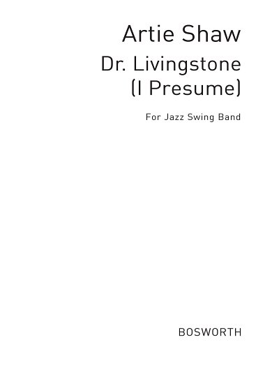 A. Shaw: Dr Livingstone (I Presume) New Swing Classics  (Bu)
