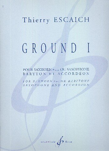 T. Escaich: Ground I, BarsaxAkk