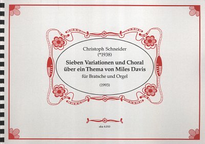 C. Schneider: Sieben Variationen und Choral , VaOrg (OrpaSt)