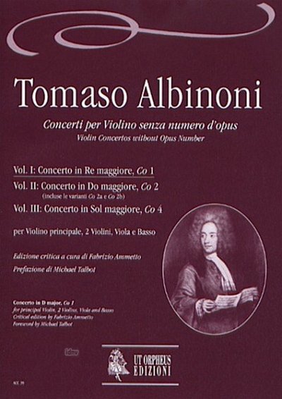 T. Albinoni: Violin Concertos without Opus Number Vol. 1
