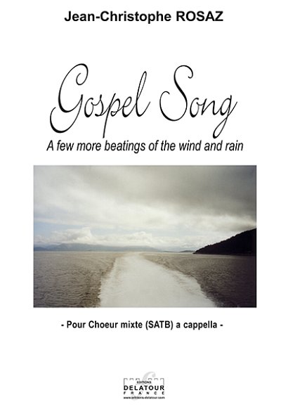 ROSAZ Jean-Christoph: Gospel Song A few more beatings of the