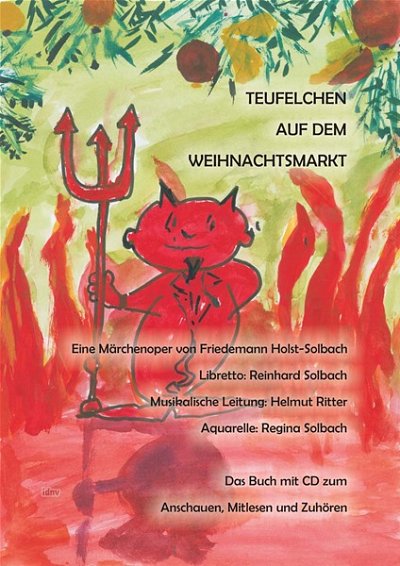 F. Holst-Solbach: Teufelchen auf dem Weihnachtsma, GsGchOrch