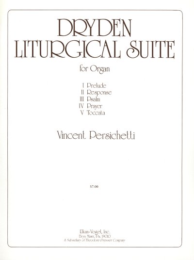 Persichetti Vincent: Dryden Liturgical Suite