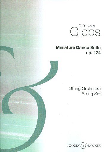 C.A. Gibbs: Miniature Dance Suite op. 124, Stro (Stsatz)