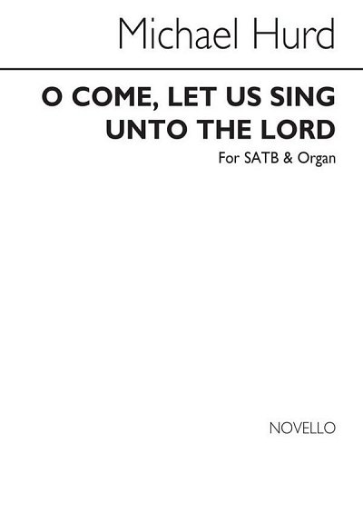 M. Hurd: O Come Let Us Sing, GchOrg (Chpa)
