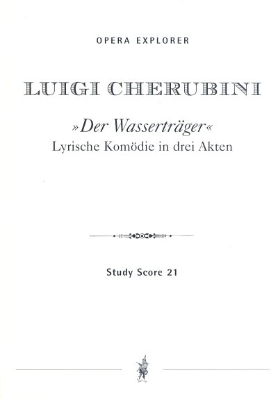 L. Cherubini: Der Wasserträger, GsGchOrch (Stp)