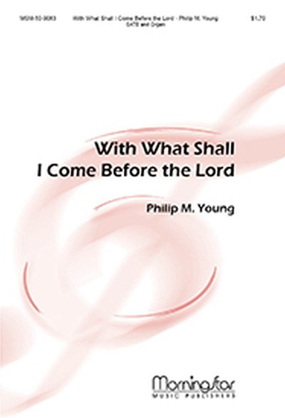 With What Shall I Come Before the Lord