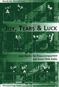 E. Kalke: Joy Tears + Luck