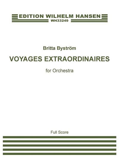 B. Byström: Voyages Extraordinaires, Sinfo (Part.)