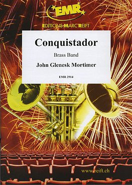 J.G. Mortimer: Conquistador (Organ optional), Brassb
