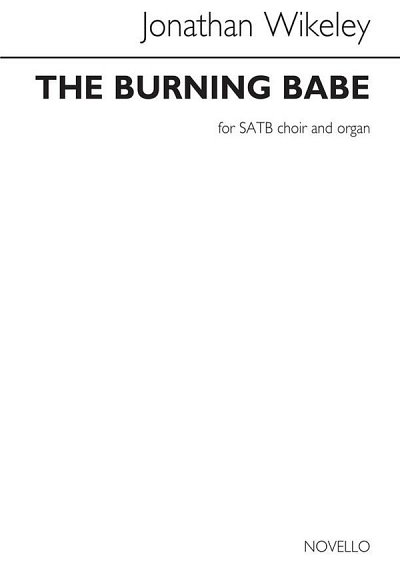 J. Wikeley: The Burning Babe, GchOrg (Chpa)