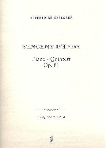 V. d'Indy: Piano Quintett op.81 für 2 Violinen,