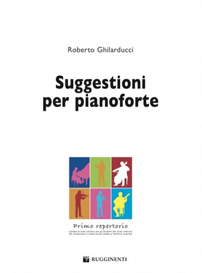 R. Ghilarducci: Suggestioni per pianoforte, Klav