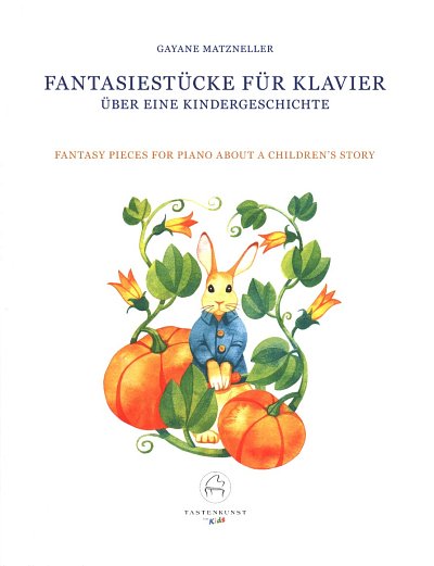 G. Matzneller: Fantasy Pieces about a Children's Story