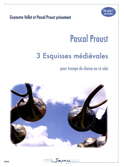 P. Proust: 3 Esquisses médiévales, Jhrn