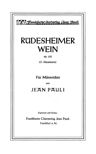 J. Pauli: Ruedesheimer Wein Op 235, Mch (Chpa)